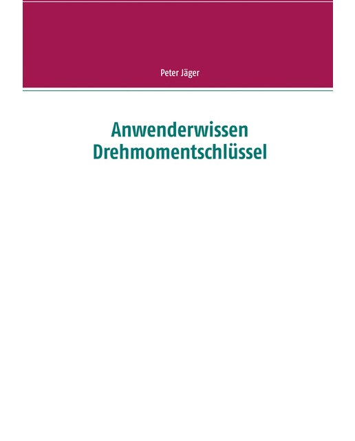 Anwenderwissen Drehmomentschlüssel (Capa mole) 1