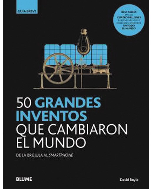 GB. 50 grandes inventos que cambiaron el mundo: De la brújula al smartphone (Capa mole) 1