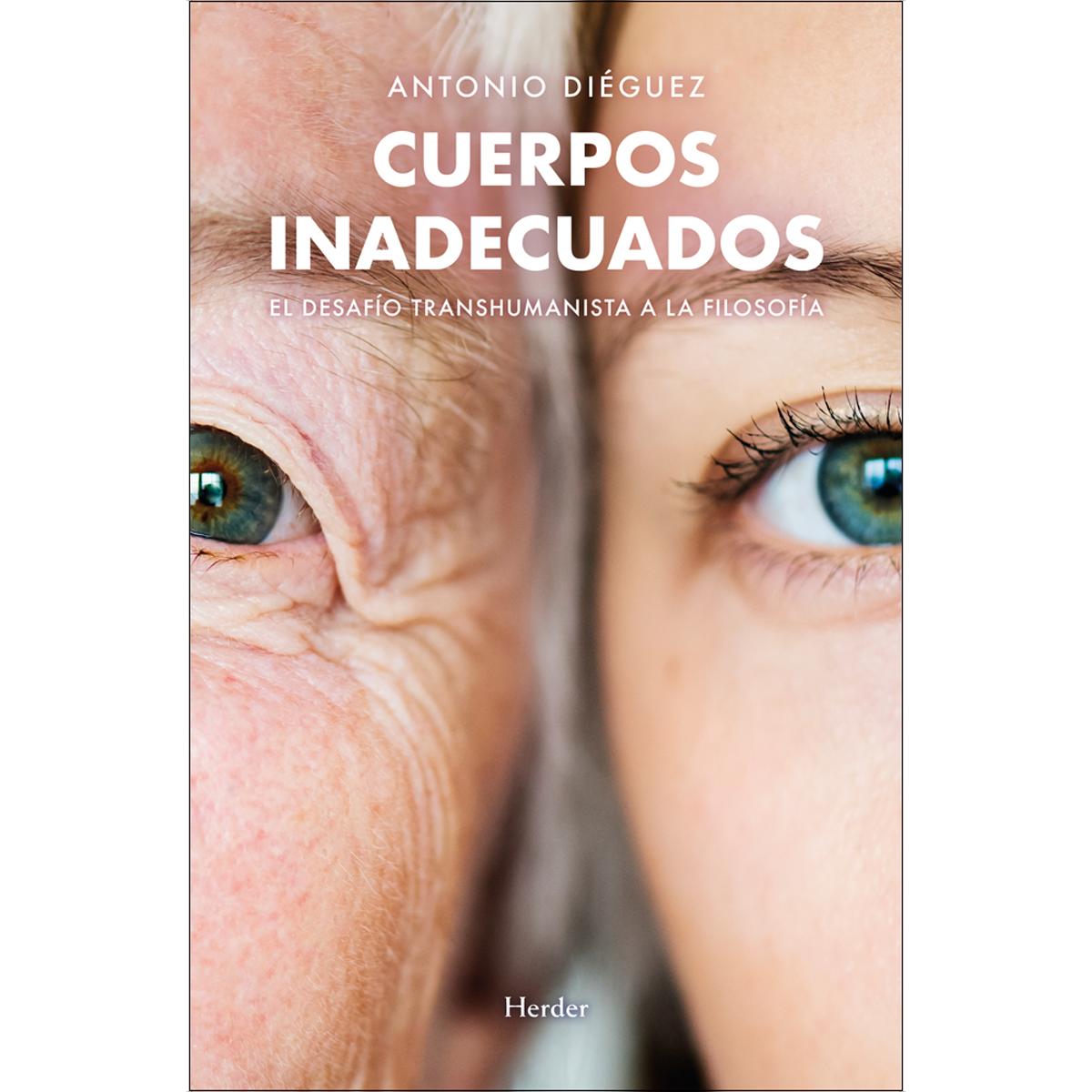 Cuerpos inadecuados: El desafío transhumanista a la filosofía (Capa mole com abas) 1