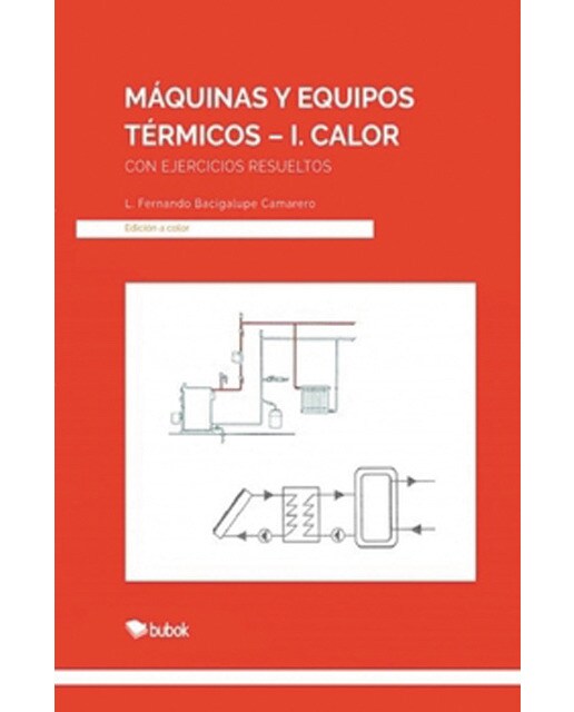 Máquinas y equipos térmicos-i. Calor(Tapa blanda) 1