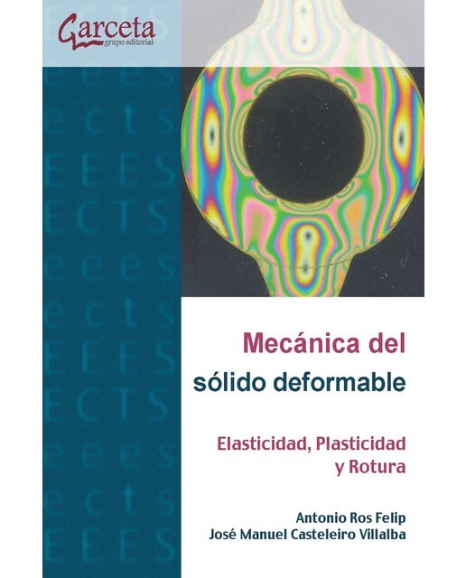 Mecánica del sólido deformable: Elasticidad, Plasticidad y Rotura (Capa mole) 1