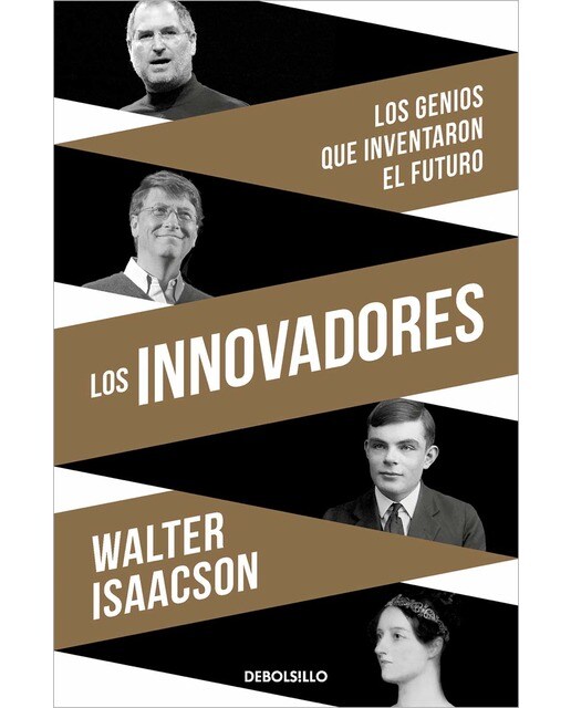 Los innovadores: Los genios que inventaron el futuro 1