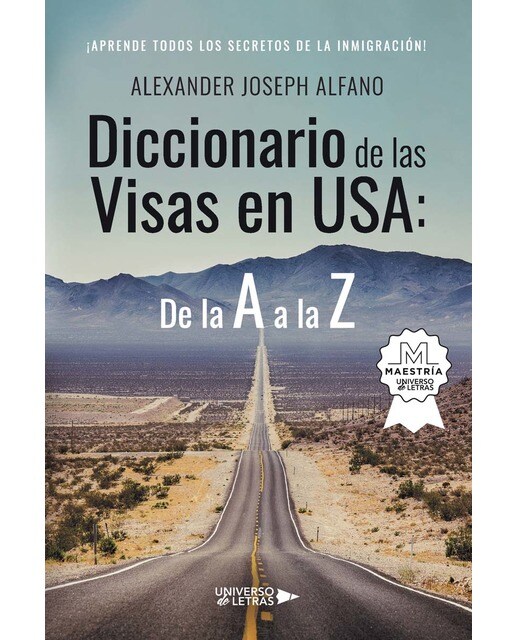 Diccionario de las Visas en USA: De la A a la Z (Capa mole) 1