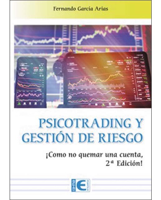 Psicotrading y Gestión de riesgo: Como no quemar una cuenta , 2ª edición! (Capa mole) 1