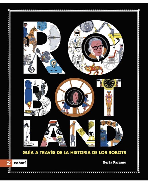 Imagem 0 de Robotland: Guía a través de la historia de los robots (Capa dura)
