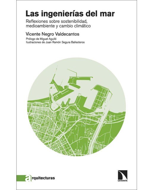 Las ingenierías del mar: Reflexiones sobre sostenibilidad, medioambiente y cambio climático (Capa mole) 1
