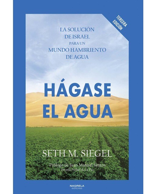 Imagen 1 de HÁGASE EL AGUA: La Solución de Israel para un mundo hambriento de agua