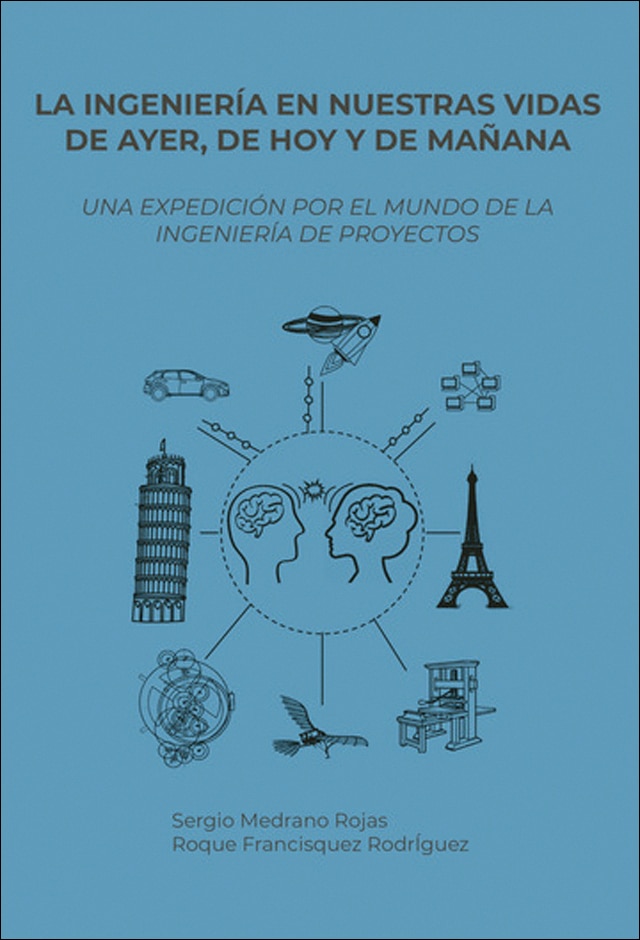 Imagem 0 de La ingeniería en nuestrasÿvidas de ayer, de hoy y