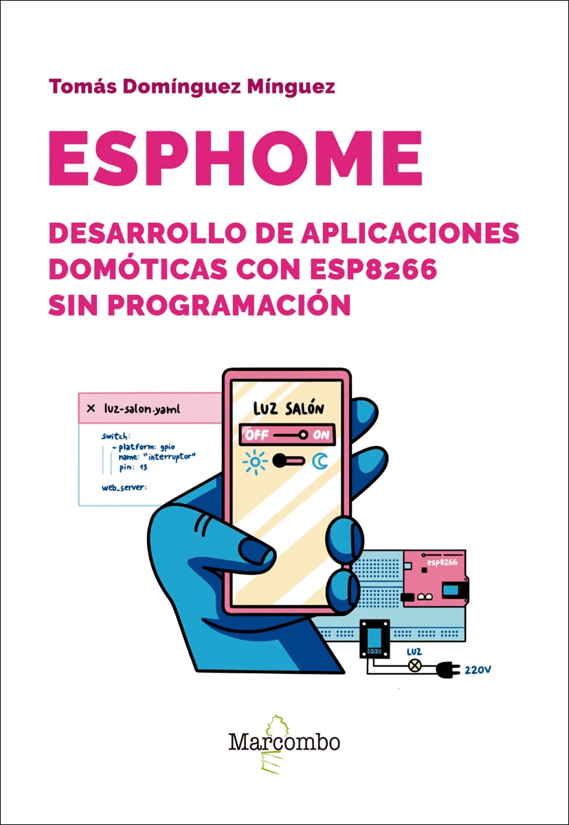 Imagem 0 de ESPHome. Desarrollo de aplicaciones domóticas con ESP8266 sin programación (Capa mole)