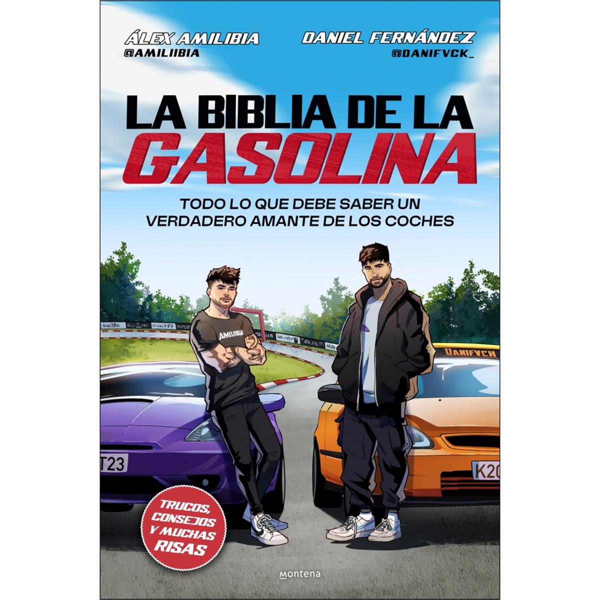 Imagem 0 de La biblia de la gasolina: Todo lo que debe saber un verdadero amante de los coches (Capa mole)