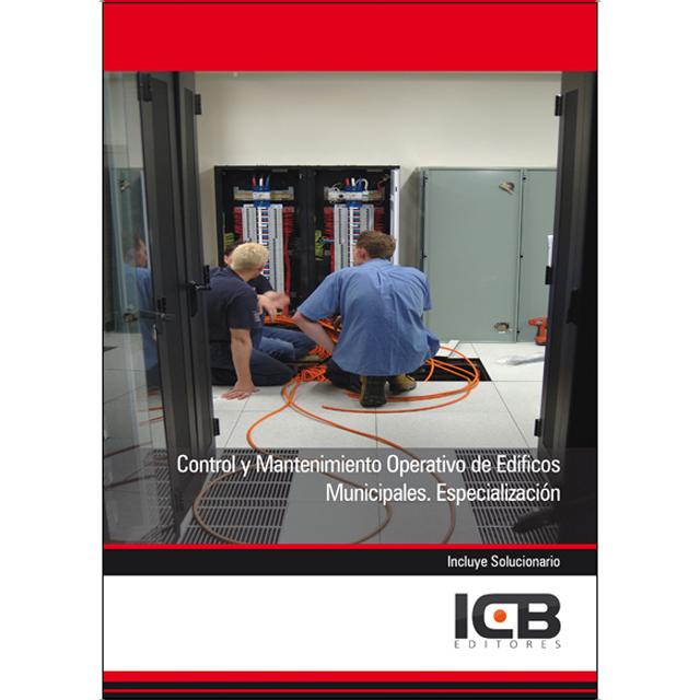 Control y Mantenimiento Operativo de Edificios Municipales. Especialización (Capa mole) 1