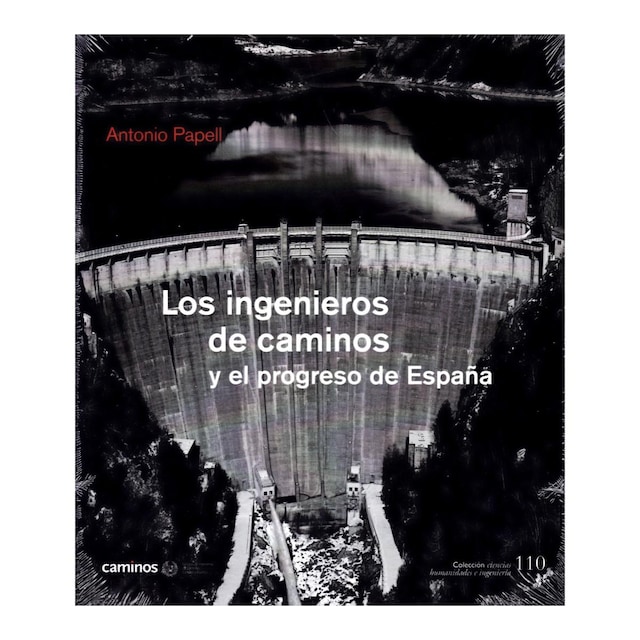 Imagem 0 de Los ingenieros de caminos y el progresode españa