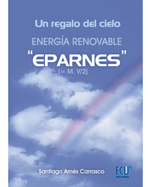 Un Regalo Del Cielo: La Energía Renovable EPARNES 1