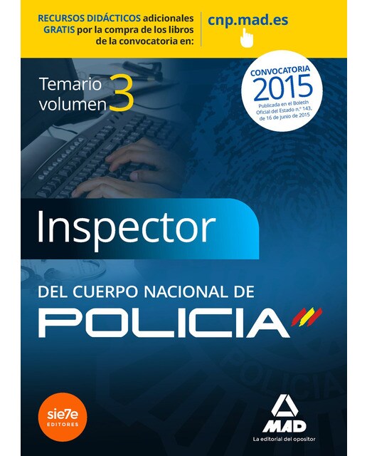 Inspectores del Cuerpo Nacional de Policía. Temario Volumen III Ciencias Sociales y Técnico-Científicas