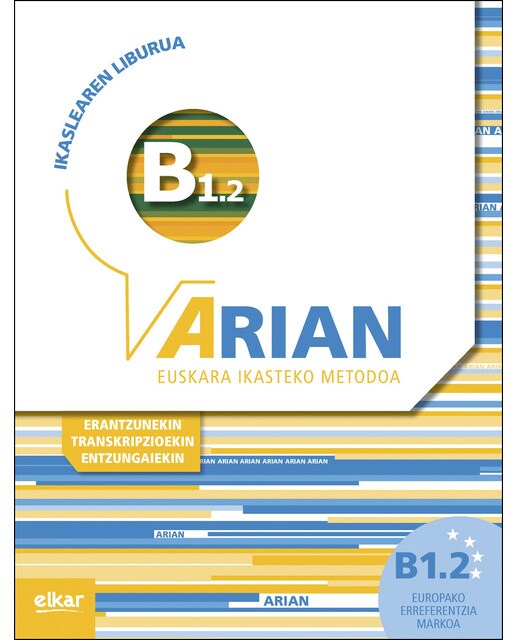 Arian B1.2 Ikaslearen liburua (+CD audioa) (+transkripzioak) (Capa mole) 1