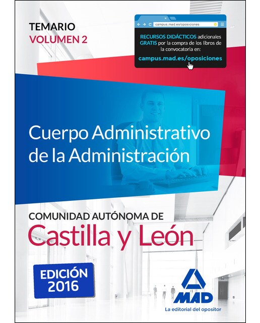 Cuerpo Administrativo de la Administración de la Comunidad Autónoma de Castilla y León.
