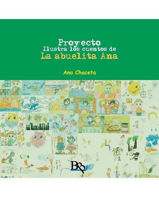 Imagen 0 de Proyecto ilustra los cuentos de la abuelita ana