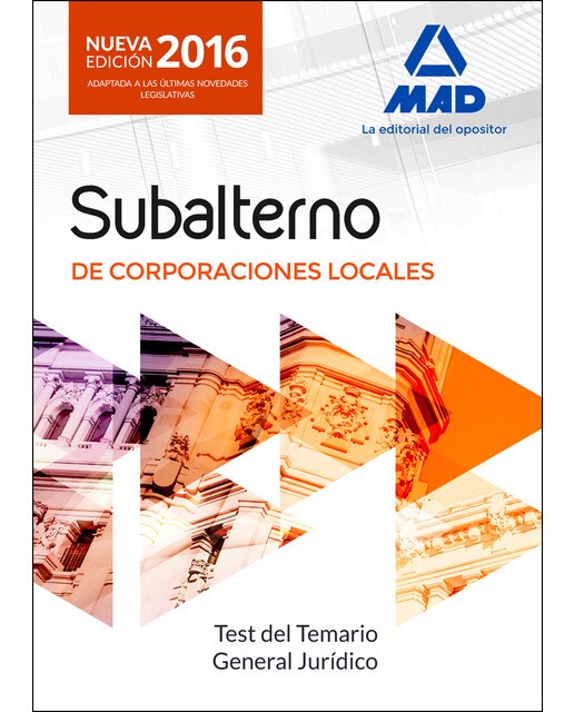 Subalternos de Corporaciones Locales. Test del temario General