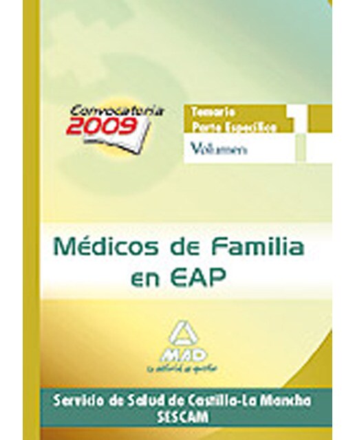 Médicos de familia en eap del servicio de salud de castilla-la mancha . Temario parte específica. Volumen i