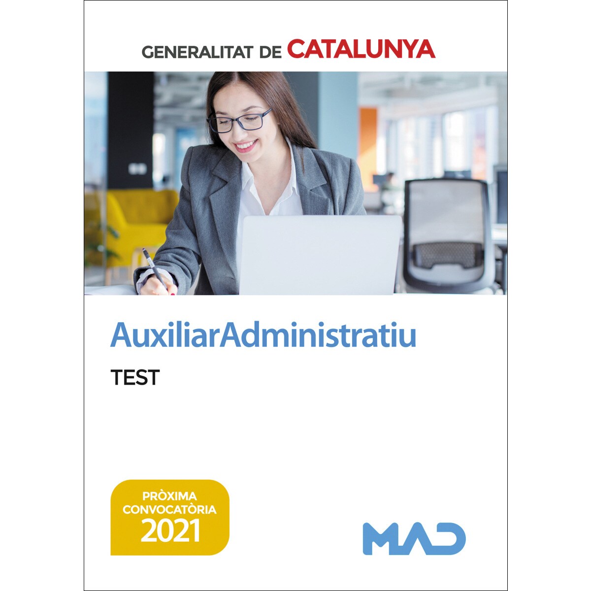 Auxiliar administratiu de la generalitat de Catalunya. Test