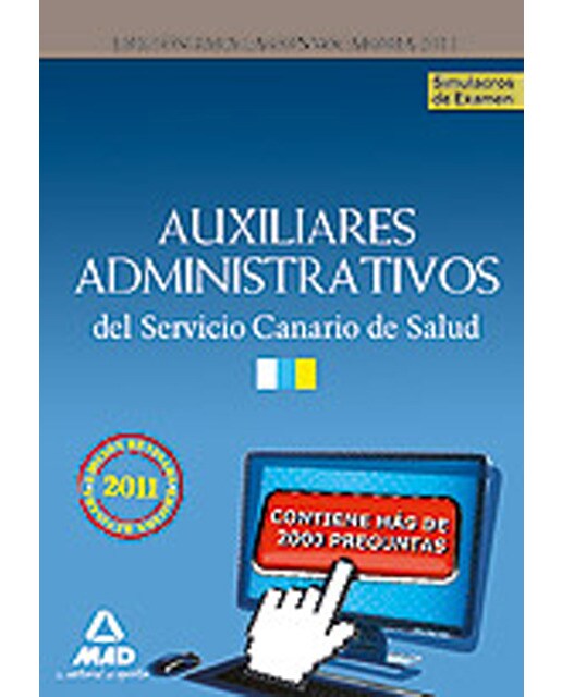 Auxiliares administrativos del servicio canario de salud. Simulacros de examen
