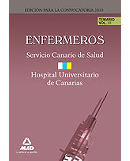 Enfermeros del servicio canario- hopital universitario de canarias. Temario. Volumen iii