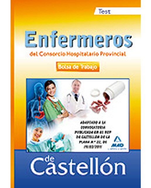 Bolsa de trabajo de enfermero-a del consorcio hospitalario provincial de castellón.Test
