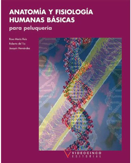 Imagen 0 de Anatomía y fisiología humanas básicas para peluquería