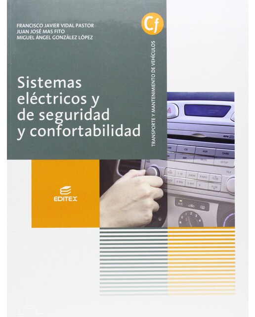 Sistemas eléctricos y de seguridad y confortabilidad