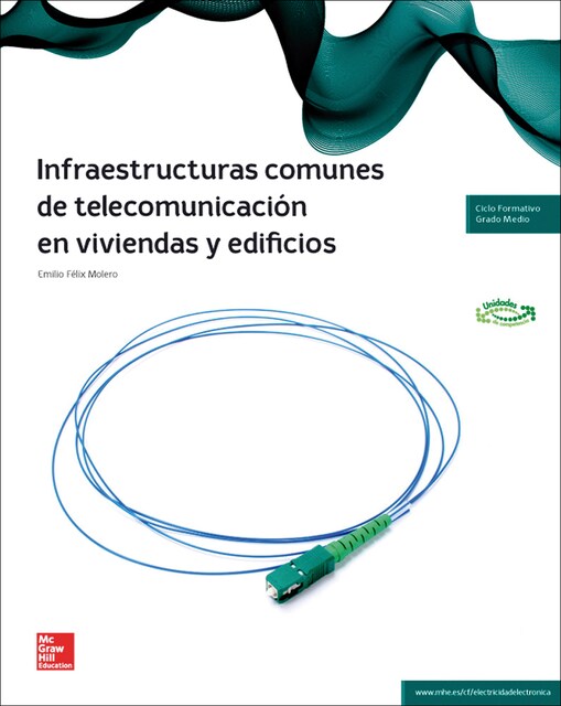 Imagen 0 de Infraestructuras comunes de telecomunicación en viviendas y edificios  (Tapa blanda)