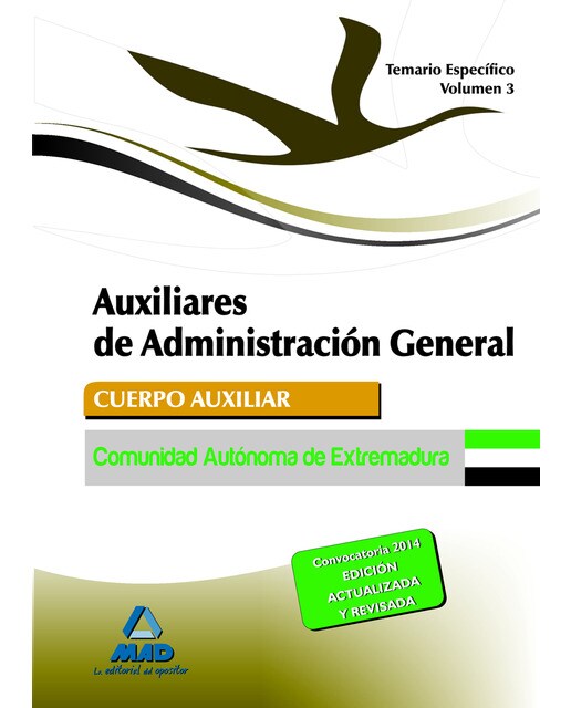 Auxiliares de Administración General de la Comunidad Autónoma de Extremadura. Temario parte específica