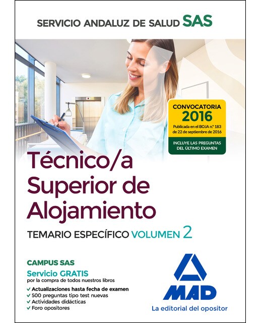 Técnico-a superior de alojamiento del servicio andaluz de salud. Temario específico volumen 2