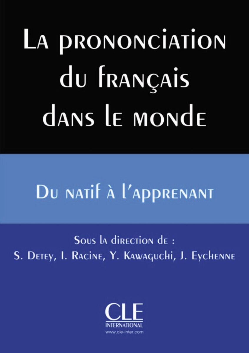 Imagem 0 de La prononciation du francias dans le monde: du nat