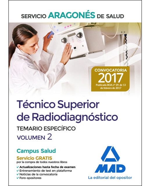 Técnico superior de radiodiagnóstico del servicio aragonés de salud. Temario parte específica volumen 2