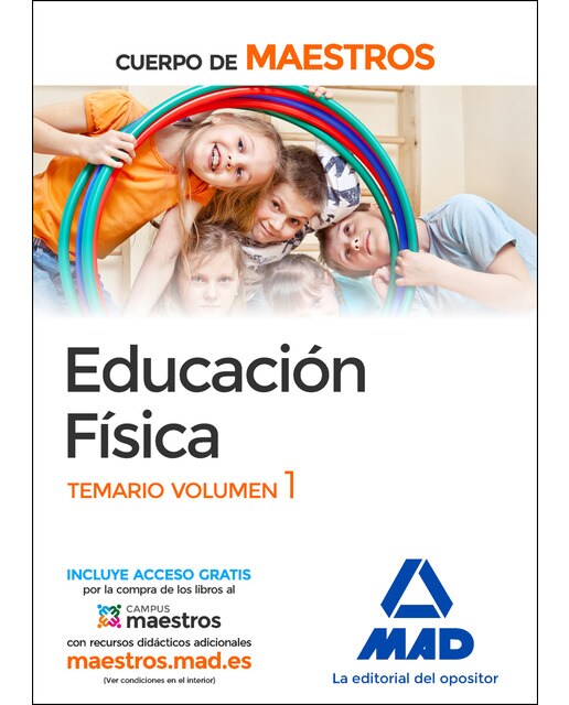 Cuerpo de Maestros Educación Física. Temario Vol. 1
