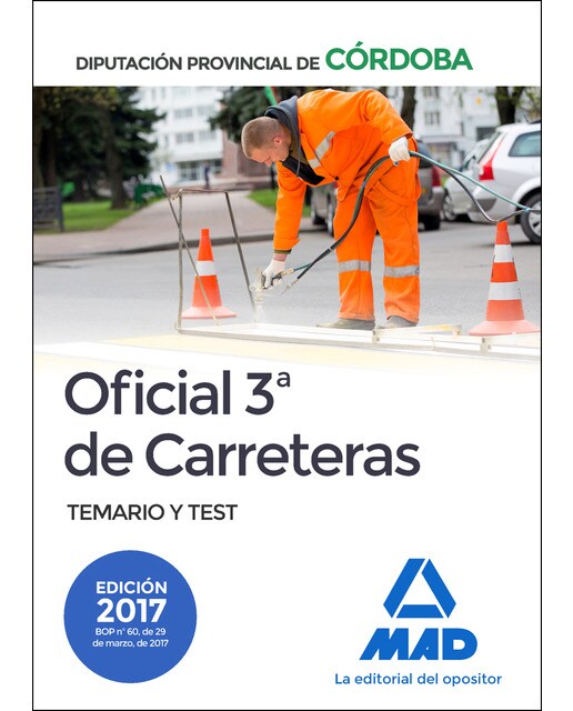 Oficial 3ª de Carreteras de la Diputación Provincial de Córdoba. Temario y test