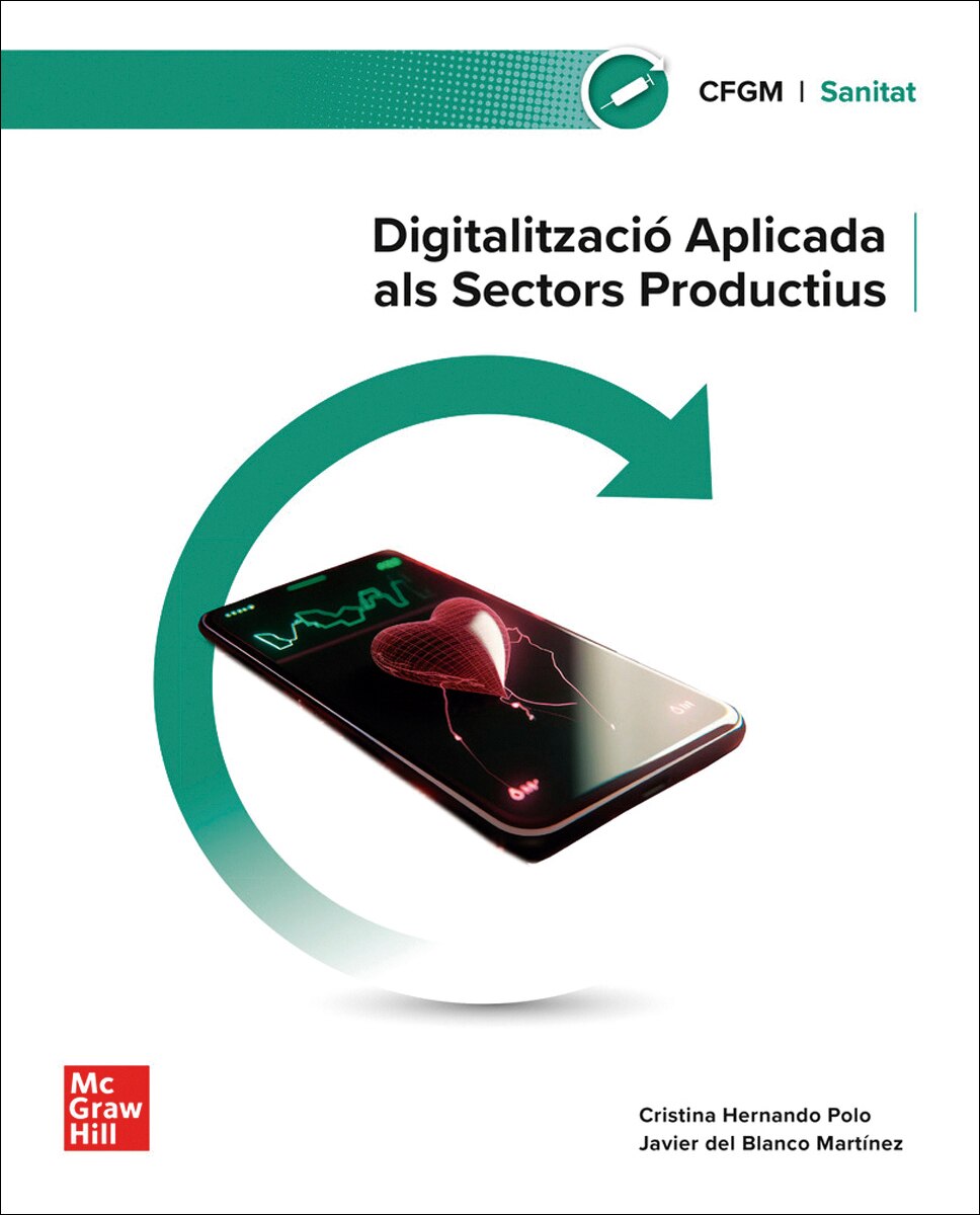 Imagem 0 de Digitalització aplicada als sectors productius . Grau Mitjà. Sanitat (Capa dura)