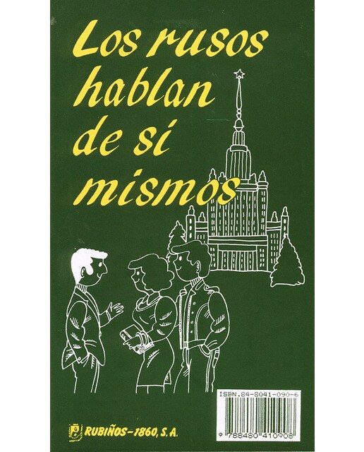 Los rusos hablan de sí mismos