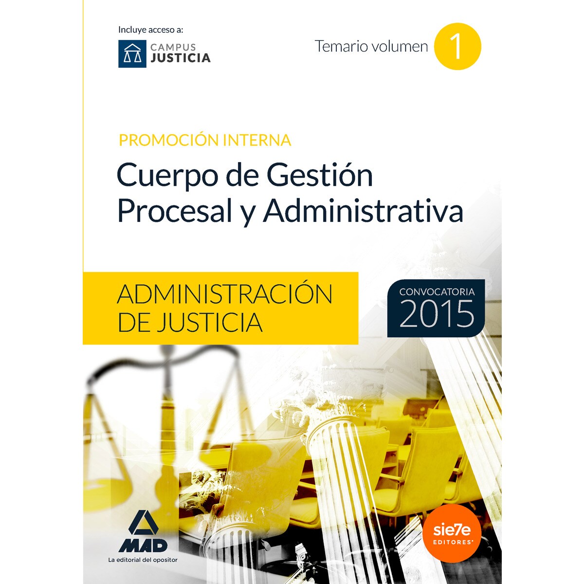 Cuerpo de gestión procesal y administrativa de la administración de justicia