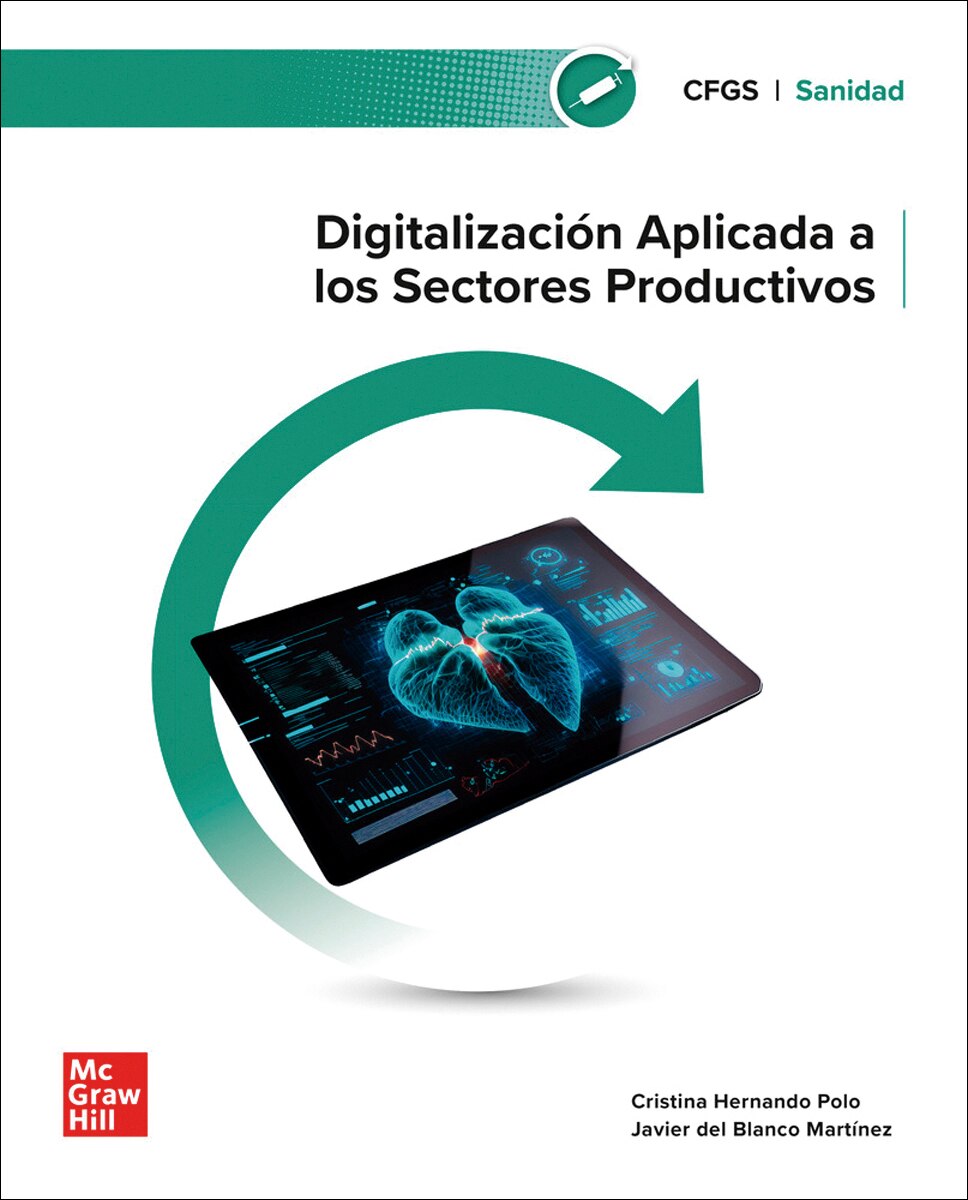 Imagem 0 de Digitalización aplicada a los sectores productivos. Grado Superior. Sanidad (Capa mole)
