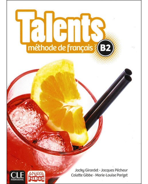 Talents. Livre De L'eleve B2 1