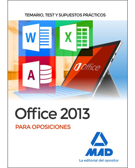 Imagen 0 de Office 2013 para oposiciones: temario, test y supuestos prácticos (Tapa blanda)