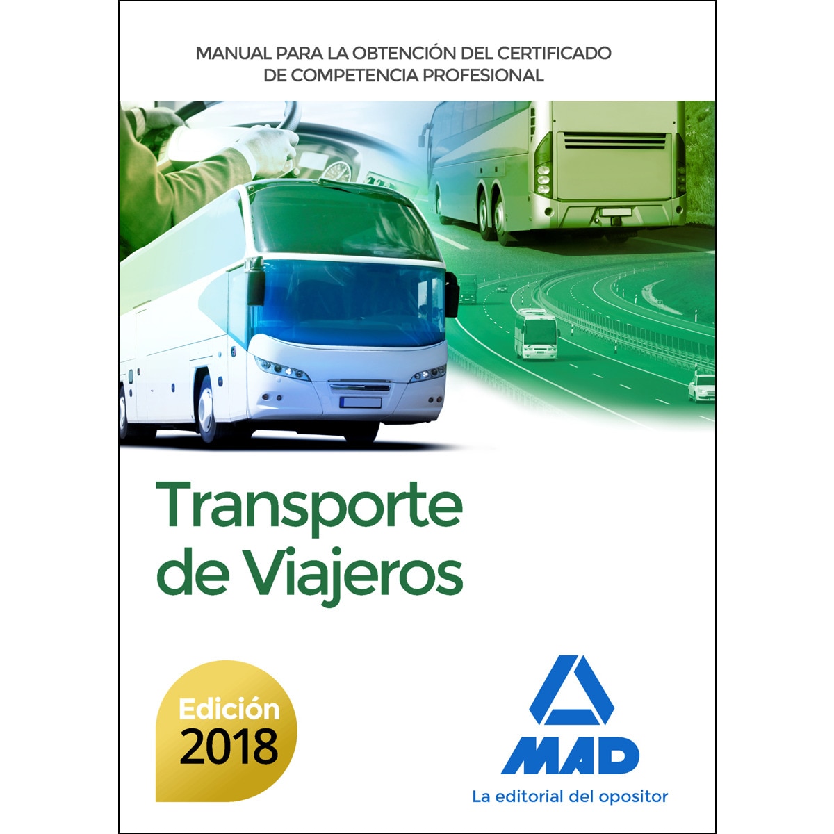 Imagen 0 de Manual para la obtención del certificado de competencia profesional de transporte de viajeros