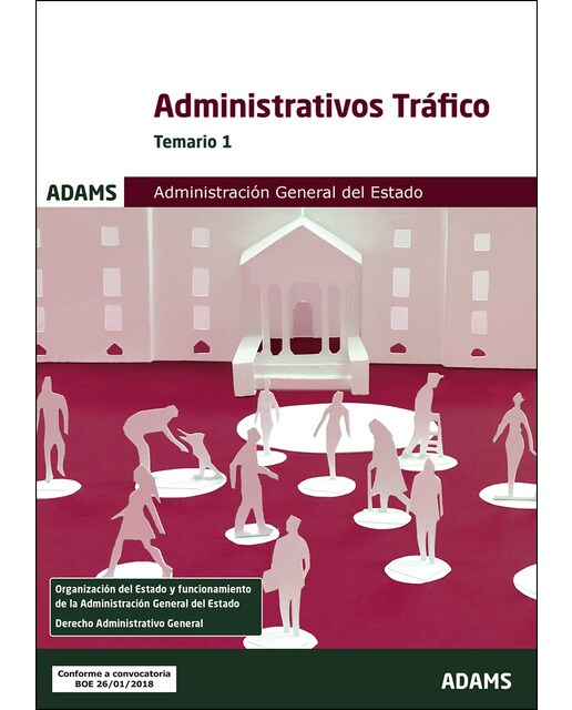 Temario 1 administrativos de la administración general del estado, especialidad tráfico