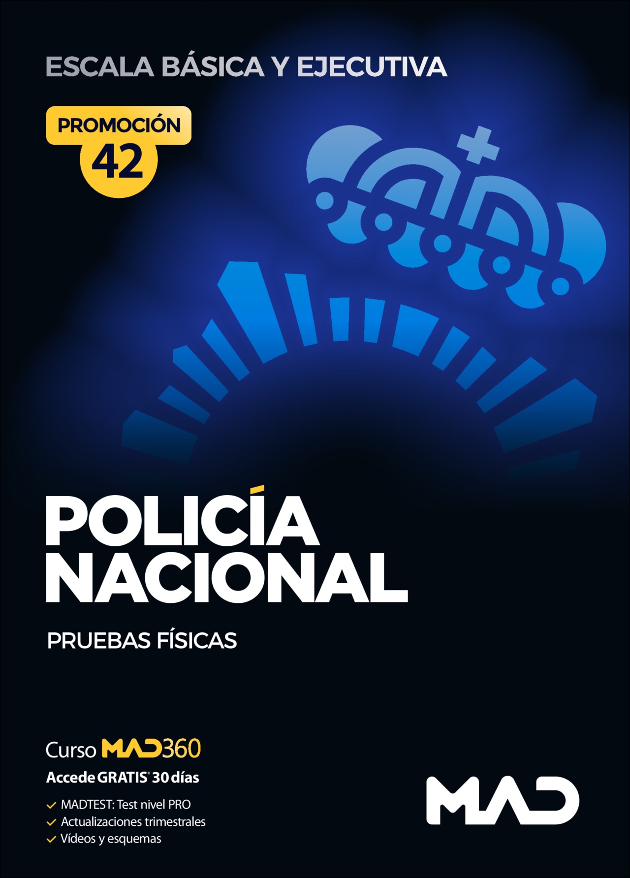 Policía Nacional Escalas Básica y Ejecutiva. Pruebas físicas  (Tapa blanda) 1