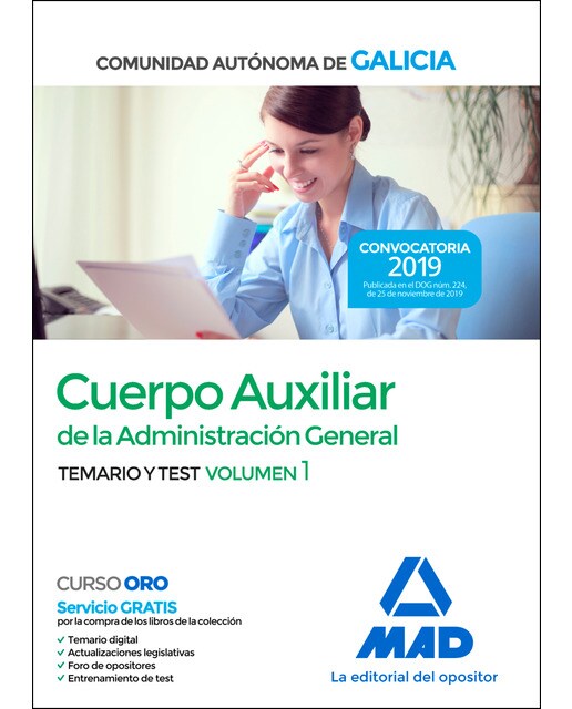 Cuerpo auxiliar de la administración general de la comunidad autónoma de galicia. Temario y test volumen 1