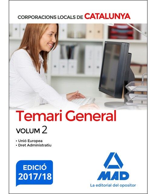 Corporacions Locals de Catalunya. Temari General Vol.2