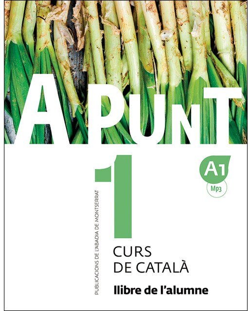 Imagen 0 de A punt. Curs de català. Llibre de l'alumne, 1 (Tapa blanda)