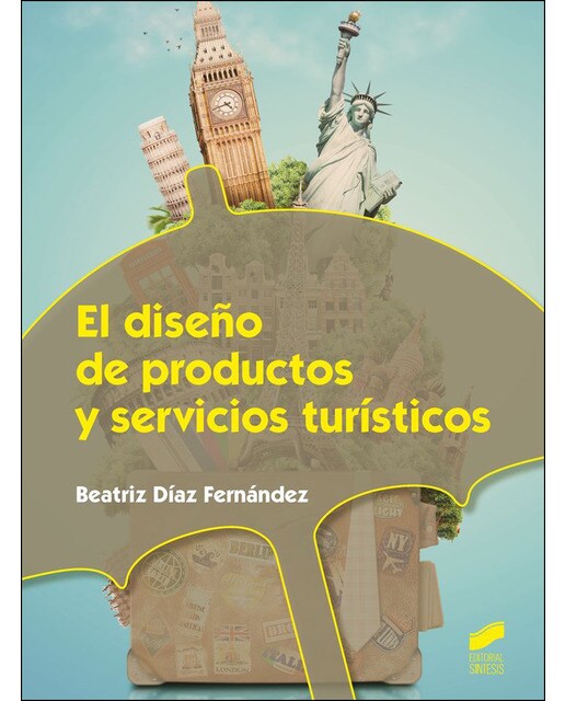 El diseño de productos y servicios turísticos 1