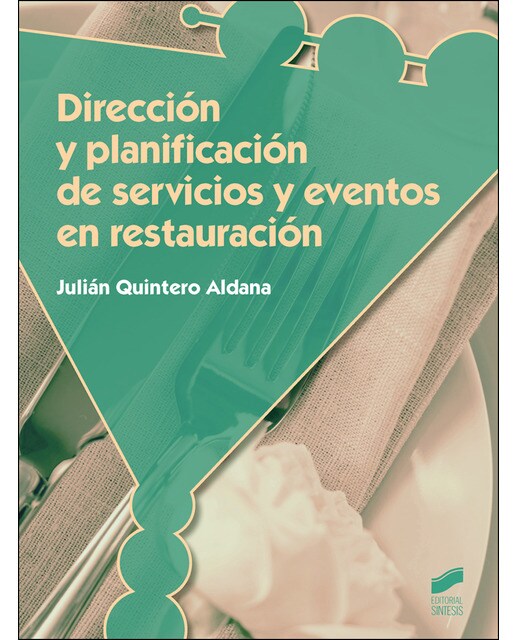 Dirección y planificación de servicios y eventos en restauración 1